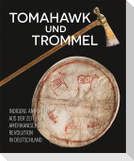 Tomahawk und Trommel