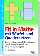 Fit in Mathe mit Würfel- und Quadernetzen