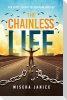 The Chainless Life