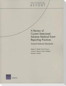 A Review of Current State-Level Adverse Medical Event Reporting Practices