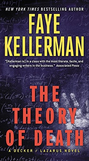 Kellerman, Faye. The Theory of Death. HarperCollins, 2016.