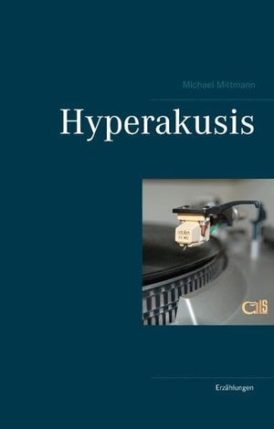 Mittmann, Michael. Hyperakusis. Books on Demand, 2018.
