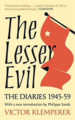 Klemperer, Victor. The Lesser Evil - The Diaries of Victor Klemperer 1945-1959. Orion Publishing Co, 2021.