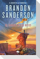 El Camino de Los Reyes / The Way of Kings