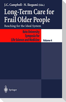 Long-Term Care for Frail Older People