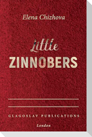 Little Zinnobers