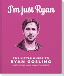 I'm Just Ryan