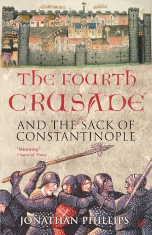 Phillips, Jonathan. The Fourth Crusade - And the Sack of Constantinople. Puffin Classics, 2005.