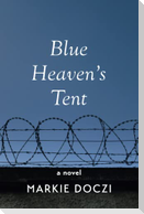 Blue Heaven's Tent