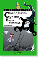 Pamela Panamá contra la bruja descalza