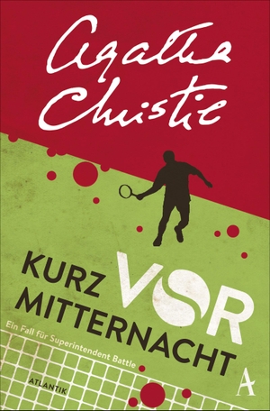 Christie, Agatha. Kurz vor Mitternacht. Atlantik Verlag, 2018.
