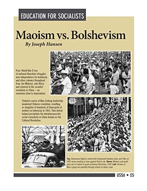 Hansen, Joseph. Maoism vs. Bolshevism - The 1965 Catastrophe in Indonesia, China's "Cultural Revolution," and the Disintegration of World Stalinism. Pathfinder, 2000.