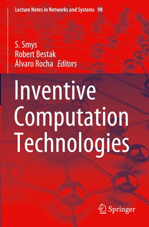 Smys, S. / Álvaro Rocha et al (Hrsg.). Inventive Computation Technologies. Springer International Publishing, 2020.