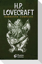 H. P. Lovecraft : narrativa completa
