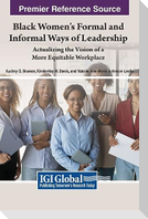 Black Women's Formal and Informal Ways of Leadership