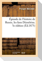Épisode de l'histoire de Russie, les faux Démétrius. 3e édition