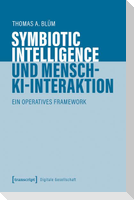 Symbiotic Intelligence und Mensch-KI-Interaktion