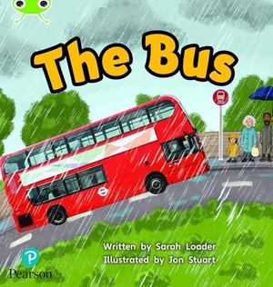 Loader, Sarah. Bug Club Phonics - Phase 2 Unit 5: The Bus. Pearson Education Limited, 2021.
