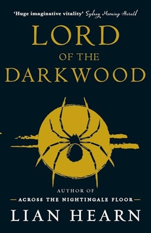 Hearn, Lian. Lord of the Darkwood - Books 3 and 4 in The Tale of Shikanoko series. Hachette Australia, 2024.