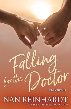 Reinhardt, Nan. Falling for the Doctor. Tule Publishing Group, LLC, 2022.
