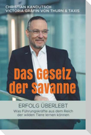 Das Gesetz der Savanne - Erfolg überlebt