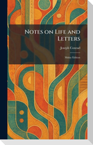 Notes on Life and Letters