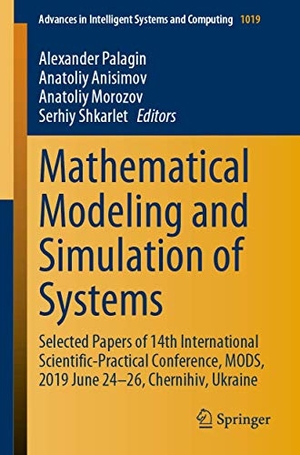 Palagin, Alexander / Serhiy Shkarlet et al (Hrsg.). Mathematical Modeling and Simulation of Systems - Selected Papers of 14th International Scientific-Practical Conference, MODS, 2019 June 24-26, Chernihiv, Ukraine. Springer International Publishing, 2019.