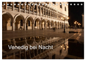 Venedig bei Nacht (Tischkalender 2024 DIN A5 quer), CALVENDO Monatskalender