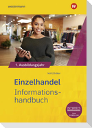 Einzelhandel nach Ausbildungsjahren. 1. Ausbildungsjahr Informationshandbuch