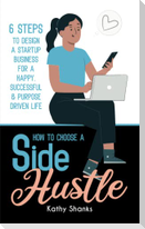 How to Choose a Side Hustle