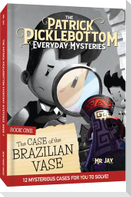 The Patrick Picklebottom Mysteries, Book 1 (Revised, 2nd Edition)