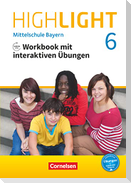 Highlight 6. Jahrgangsstufe - Mittelschule Bayern - Workbook mit interaktiven Übungen auf scook.de