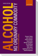 Alcohol: No Ordinary Commodity
