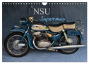 NSU Supermax (Wandkalender 2026 DIN A4 quer), CALVENDO Monatskalender