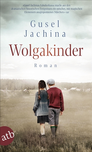 Jachina, Gusel. Wolgakinder - Roman. Aufbau Taschenbuch Verlag, 2021.