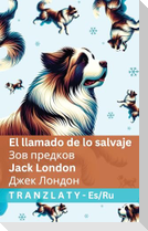 El llamado de lo salvaje / Зов предков
