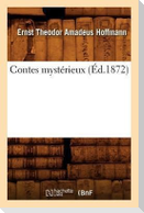 Contes Mystérieux (Éd.1872)