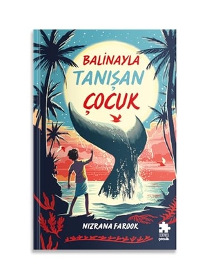 Farook, Nizrana. Balinayla Tanisan Cocuk. Eksik Parca Yayinlari, 2026.