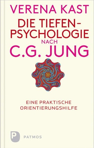 Kast, Verena. Die Tiefenpsychologie nach C.G.Jung - Eine praktische Orientierungshilfe. Patmos-Verlag, 2014.