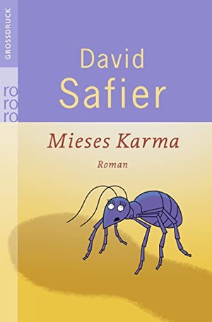 Safier, David. Mieses Karma. Rowohlt Taschenbuch Verlag, 2009.