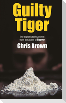 Guilty Tiger