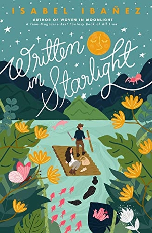 Ibañez, Isabel. Written in Starlight. Page Street Publishing, 2021.