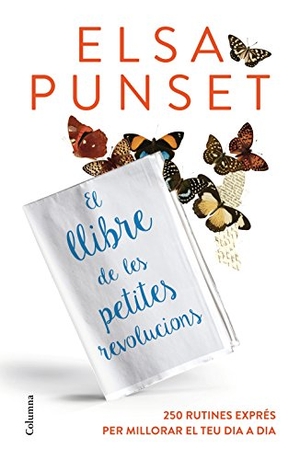 Punset, Elsa. El llibre de les petites revolucions. Columna CAT, 2016.