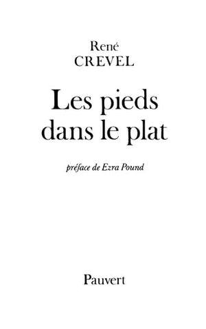 Crevel-R. Les Pieds dans le plat. Fayard-France, 2022.