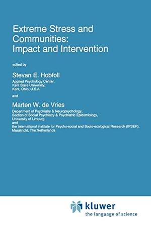 De Vries, Marten W. / S. E. Hobfoll (Hrsg.). Extreme Stress and Communities: Impact and Intervention. Springer Netherlands, 2010.