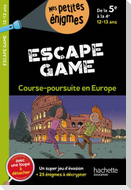 Escape game - Course-poursuite en Europe