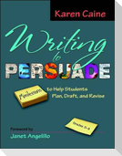 Writing to Persuade