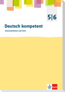 deutsch.kompetent. 5./6. Klasse. Kopiervorlagen für Klassenarbeiten mit Korrekturhilfe. Allgemeine Ausgabe