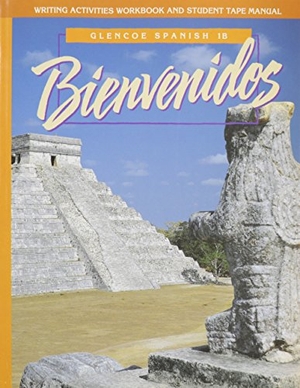 Schmitt. Bienvenidos-Span.1b-Writing ACT.Wkbk. McGraw-Hill/Glencoe, 1996.