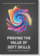 Proving the Value of Soft Skills